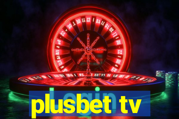 plusbet tv