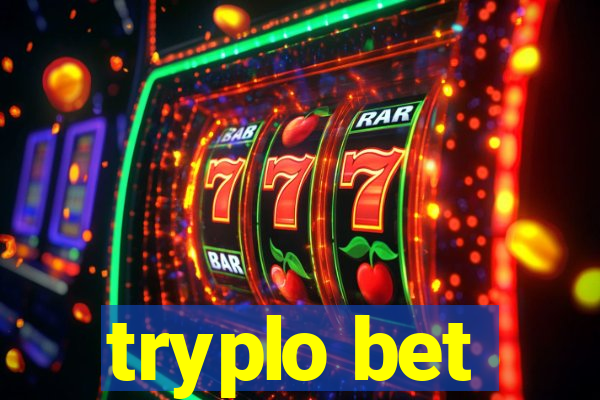 tryplo bet