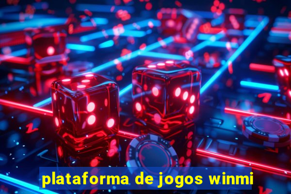 plataforma de jogos winmi