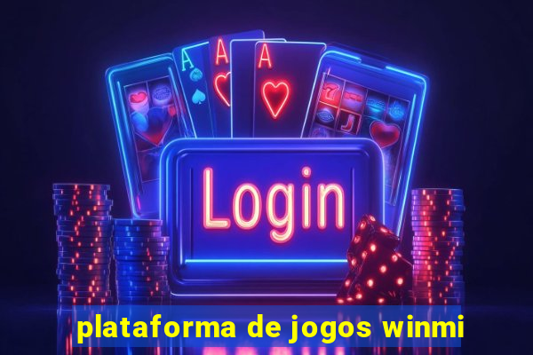 plataforma de jogos winmi