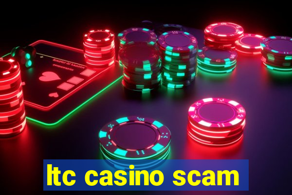 ltc casino scam