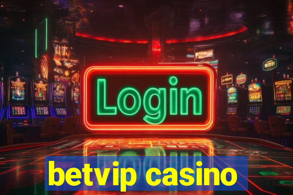 betvip casino