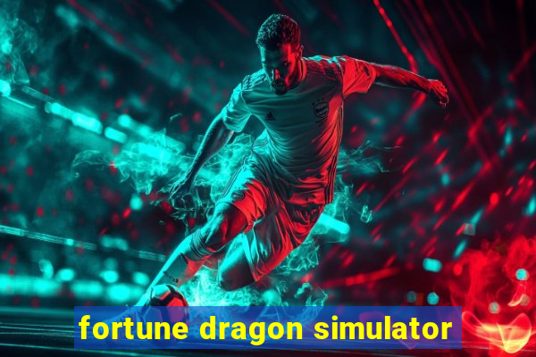 fortune dragon simulator