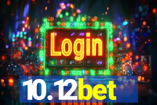 10.12bet