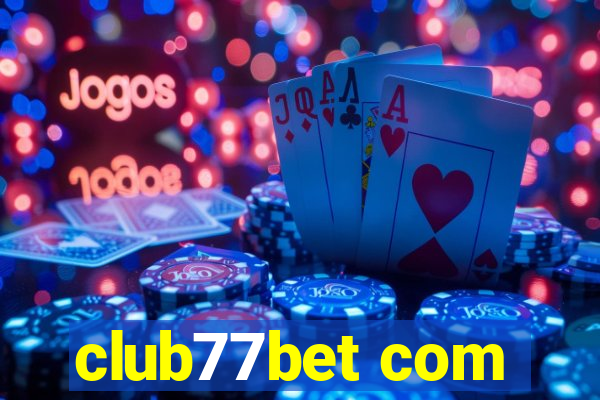 club77bet com