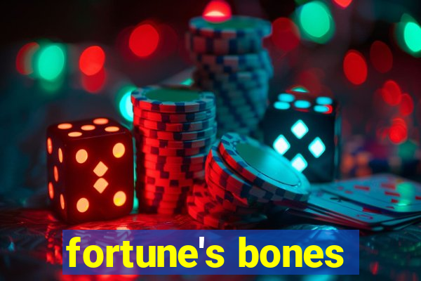 fortune's bones