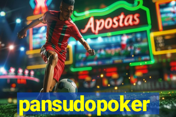 pansudopoker