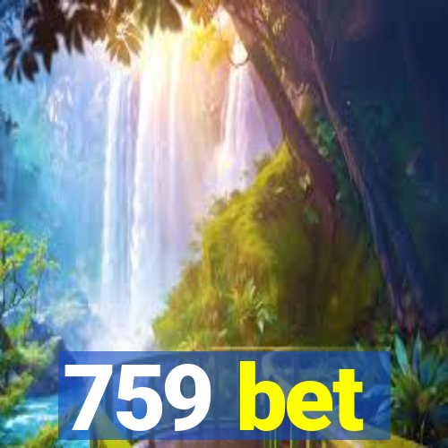 759 bet