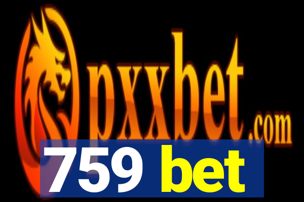 759 bet