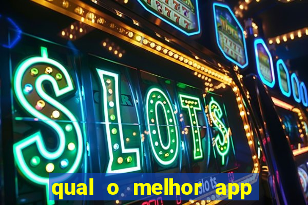 qual o melhor app de aposta