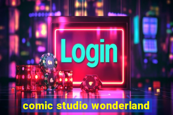 comic studio wonderland