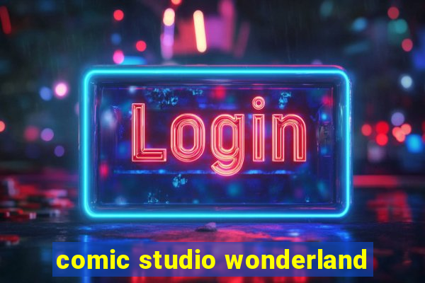 comic studio wonderland