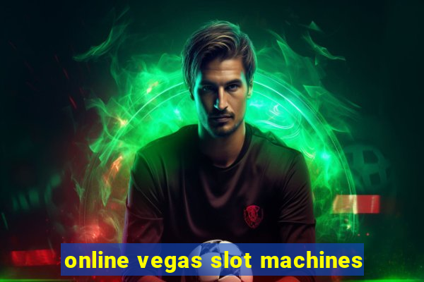 online vegas slot machines