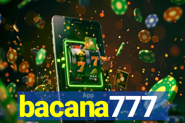 bacana777