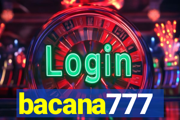 bacana777