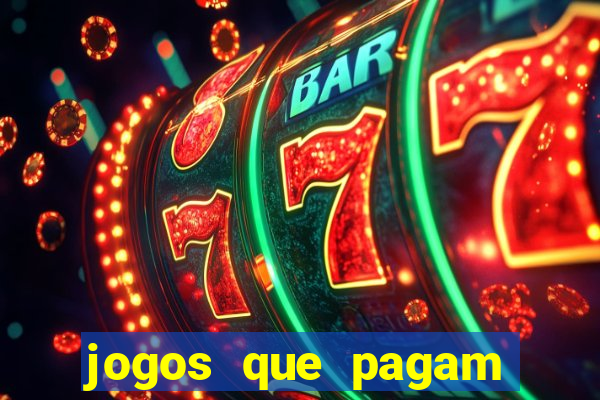 jogos que pagam para vc jogar