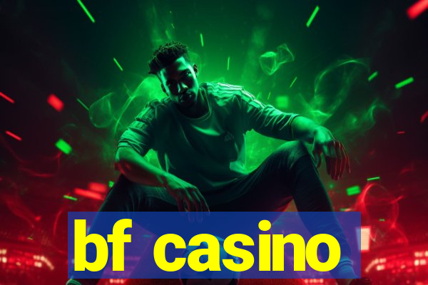 bf casino