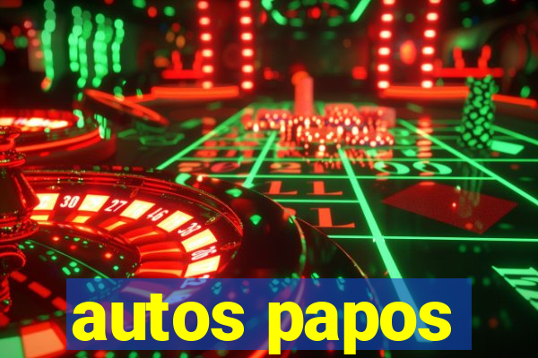 autos papos