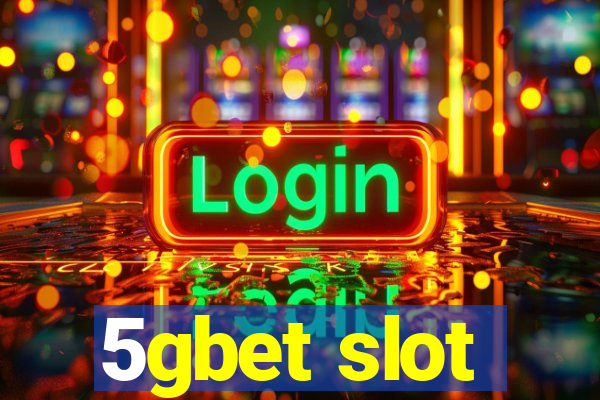 5gbet slot