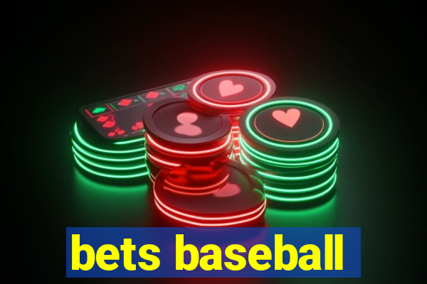 bets baseball