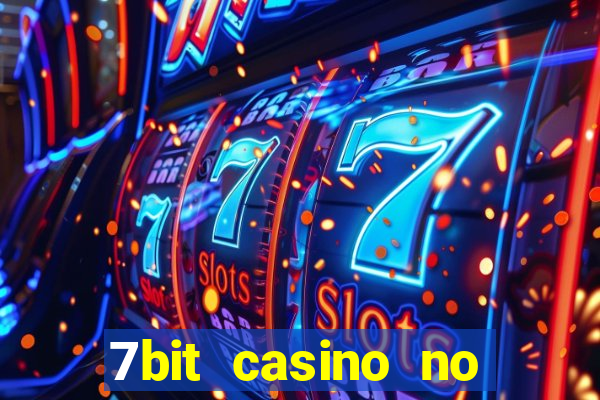 7bit casino no deposit bonuses