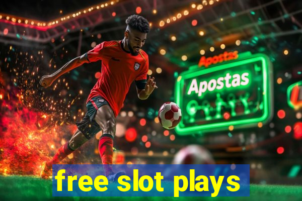 free slot plays