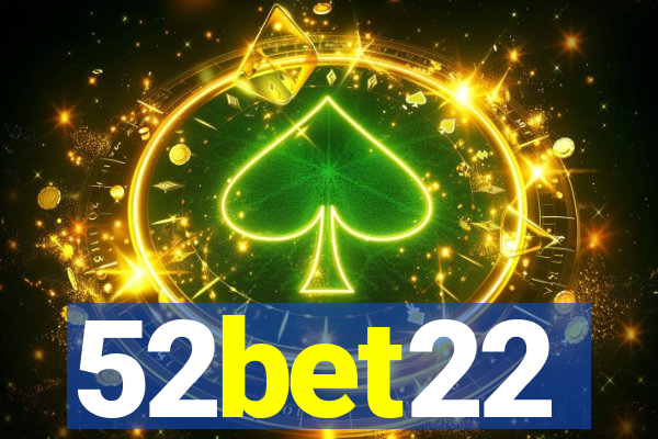 52bet22