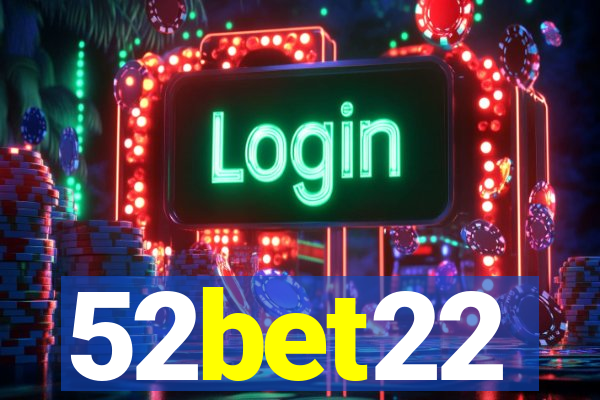 52bet22