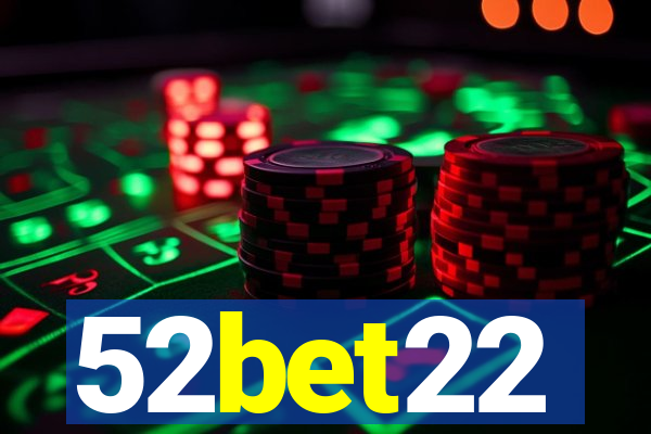 52bet22