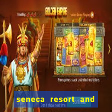 seneca resort and casino niagara falls ny