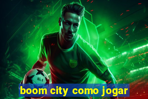 boom city como jogar