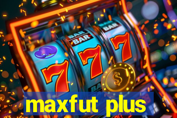 maxfut plus