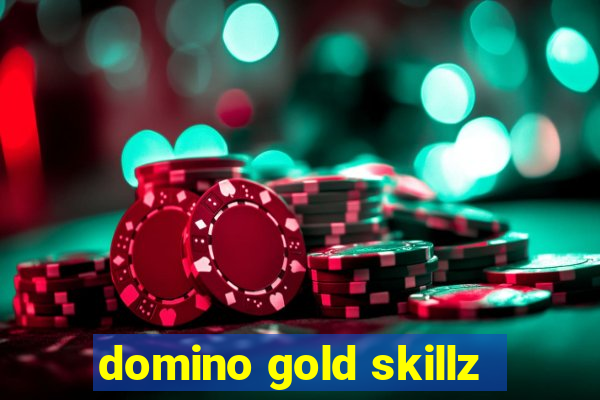 domino gold skillz