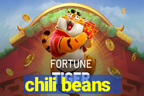 chili beans