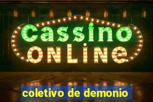 coletivo de demonio