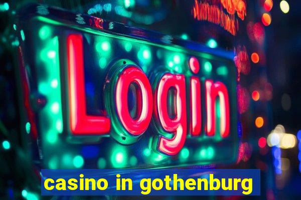 casino in gothenburg