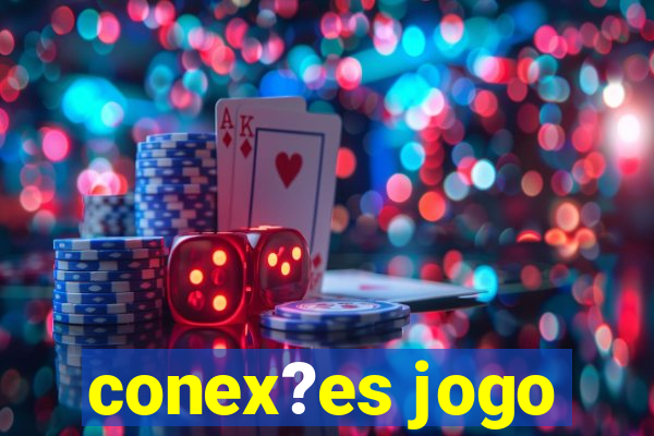 conex?es jogo