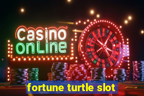 fortune turtle slot