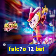 falc?o 12 bet