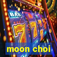 moon choi