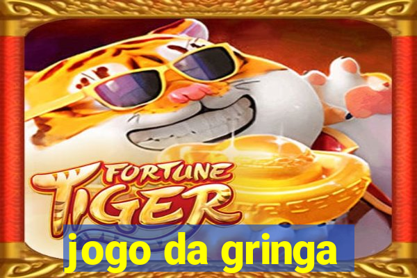 jogo da gringa