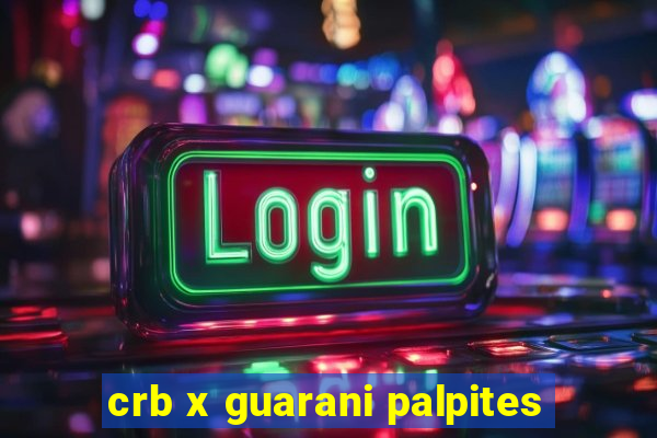 crb x guarani palpites