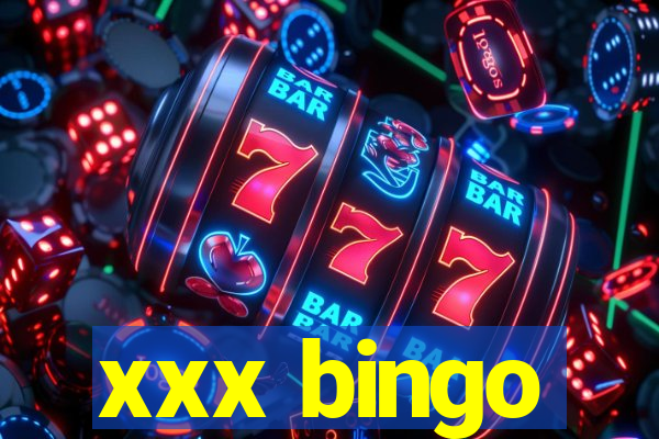 xxx bingo