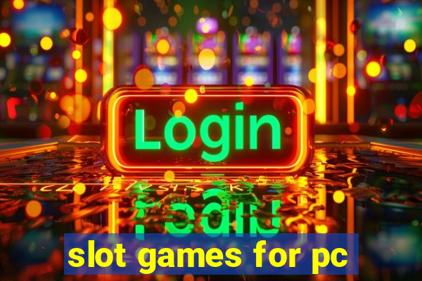 slot games for pc