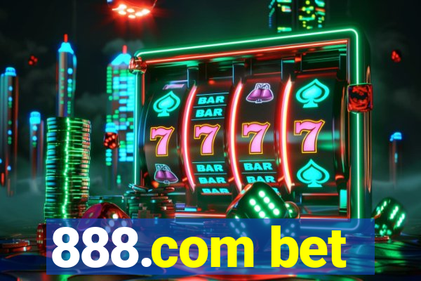 888.com bet