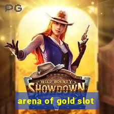 arena of gold slot