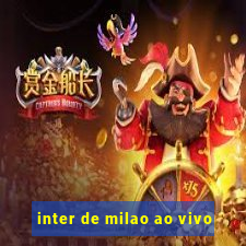 inter de milao ao vivo