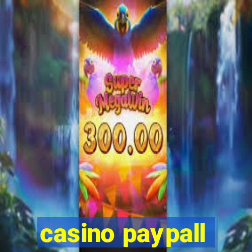 casino paypall