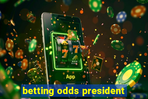 betting odds president