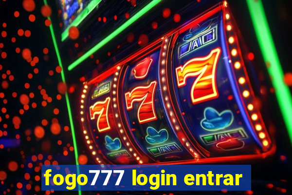 fogo777 login entrar